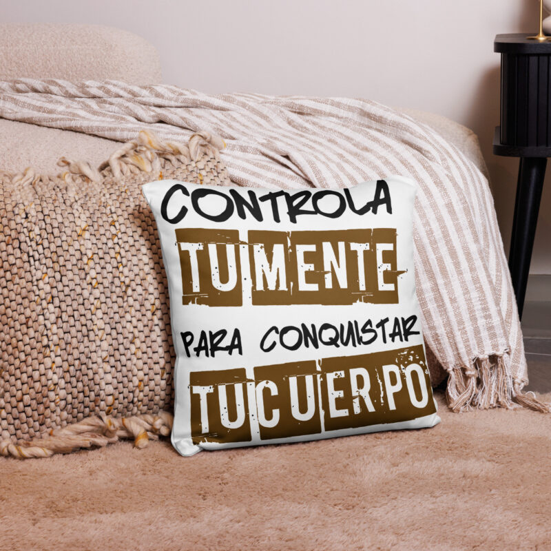 Controla tu Mente Para Conquistar tu Cuerpo - cojín