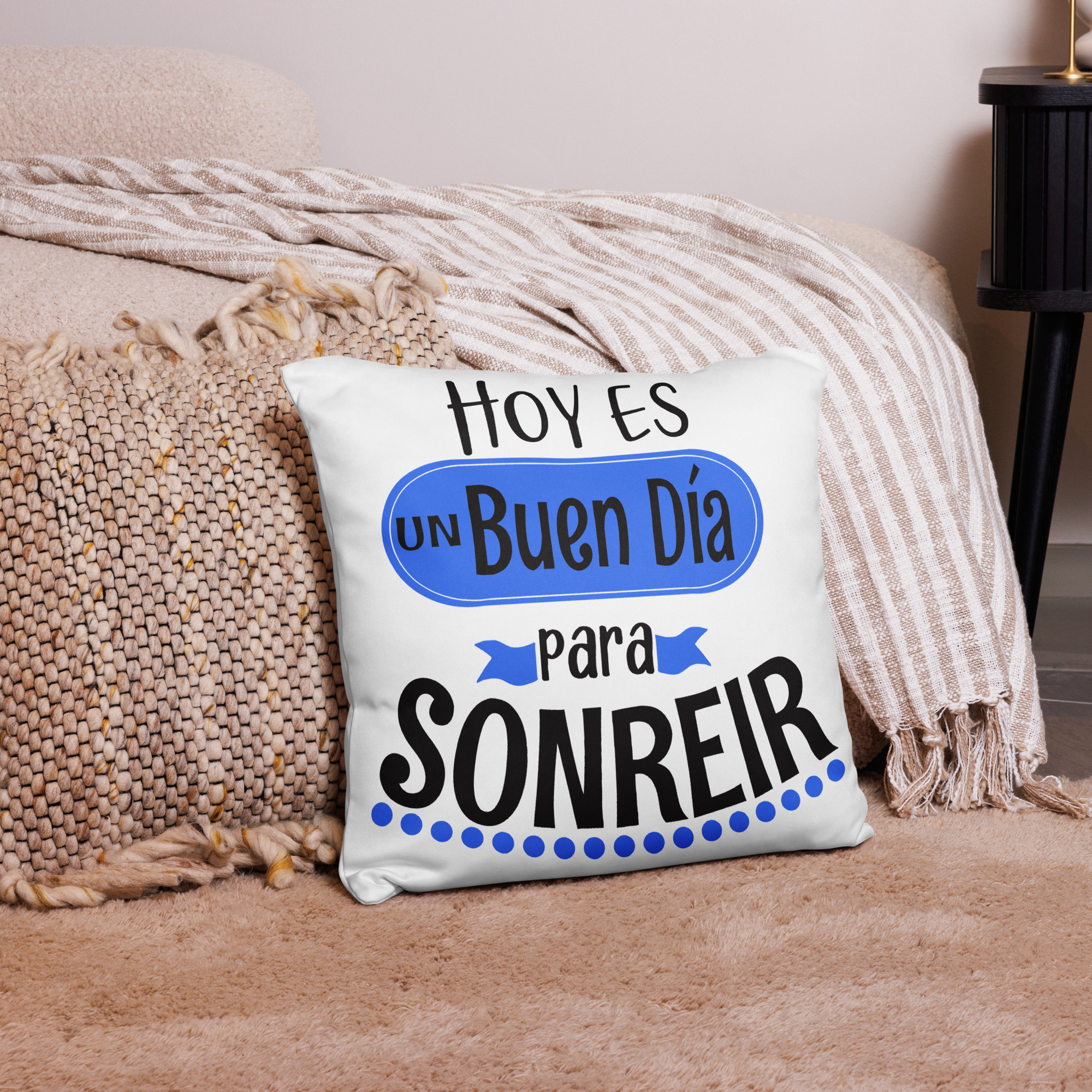Hoy es un buen día para sonreír - cojín