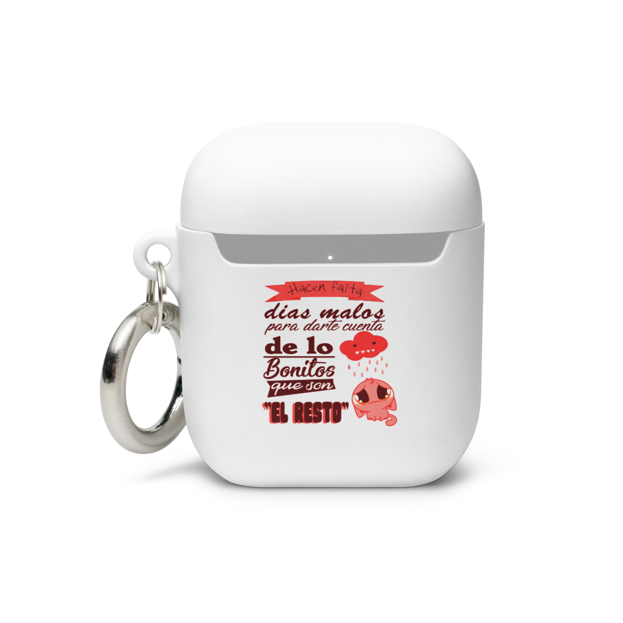 Hacen falta días malos para ver lo bonitos que son el resto - Funda de silicona para AirPods® - Imagen 2