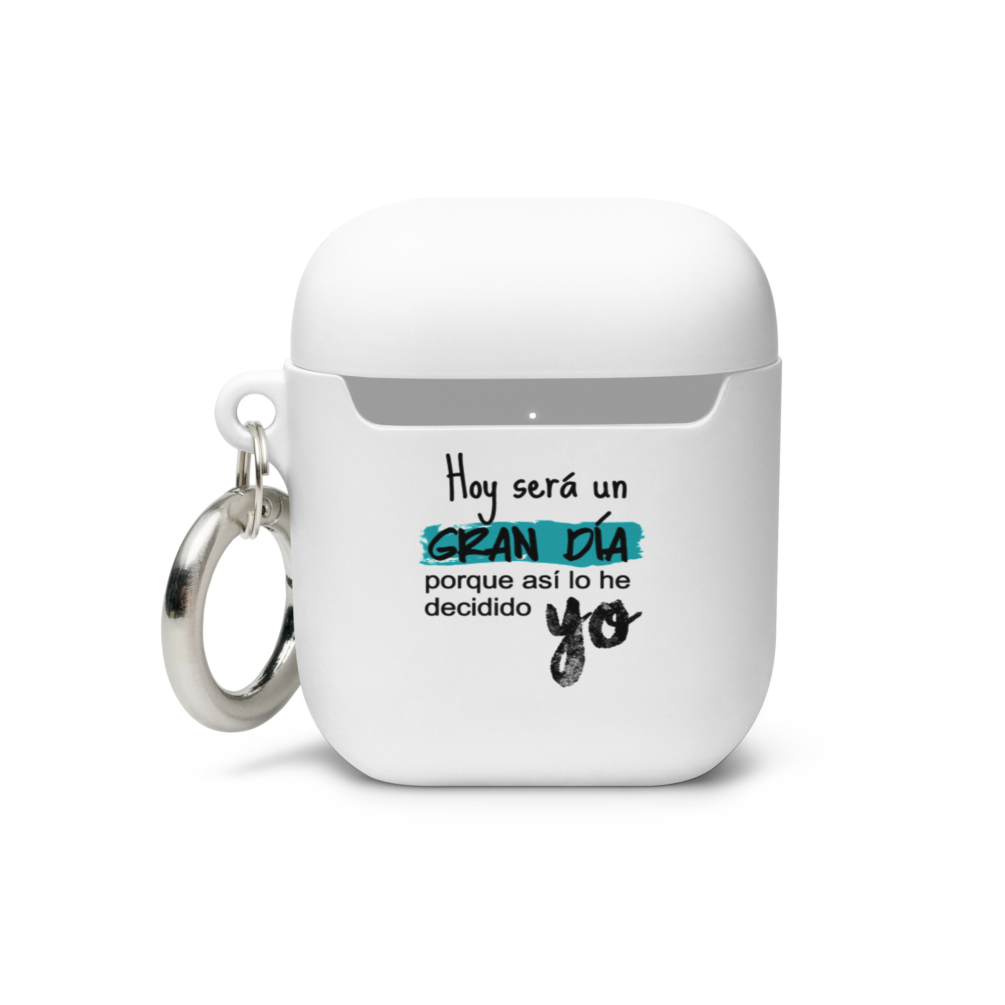 Hoy será un gran día porque así lo he decidido yo - Funda de silicona para AirPods® - Imagen 2
