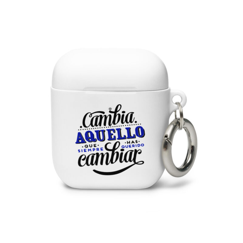 Cambia Aquello Que Siempre Has Querido Cambiar - Funda AirPods®