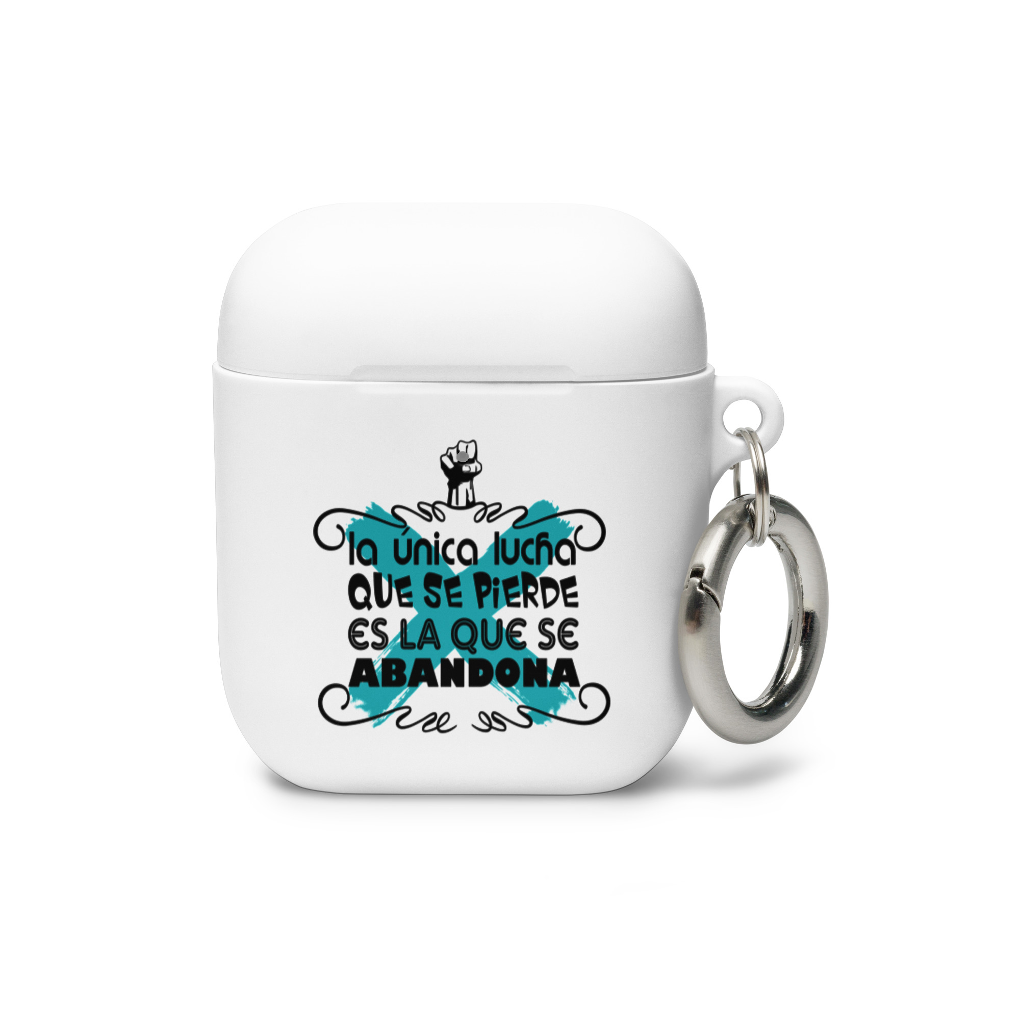 La única lucha que se pierde es la que se abandona - Funda de silicona para AirPods®