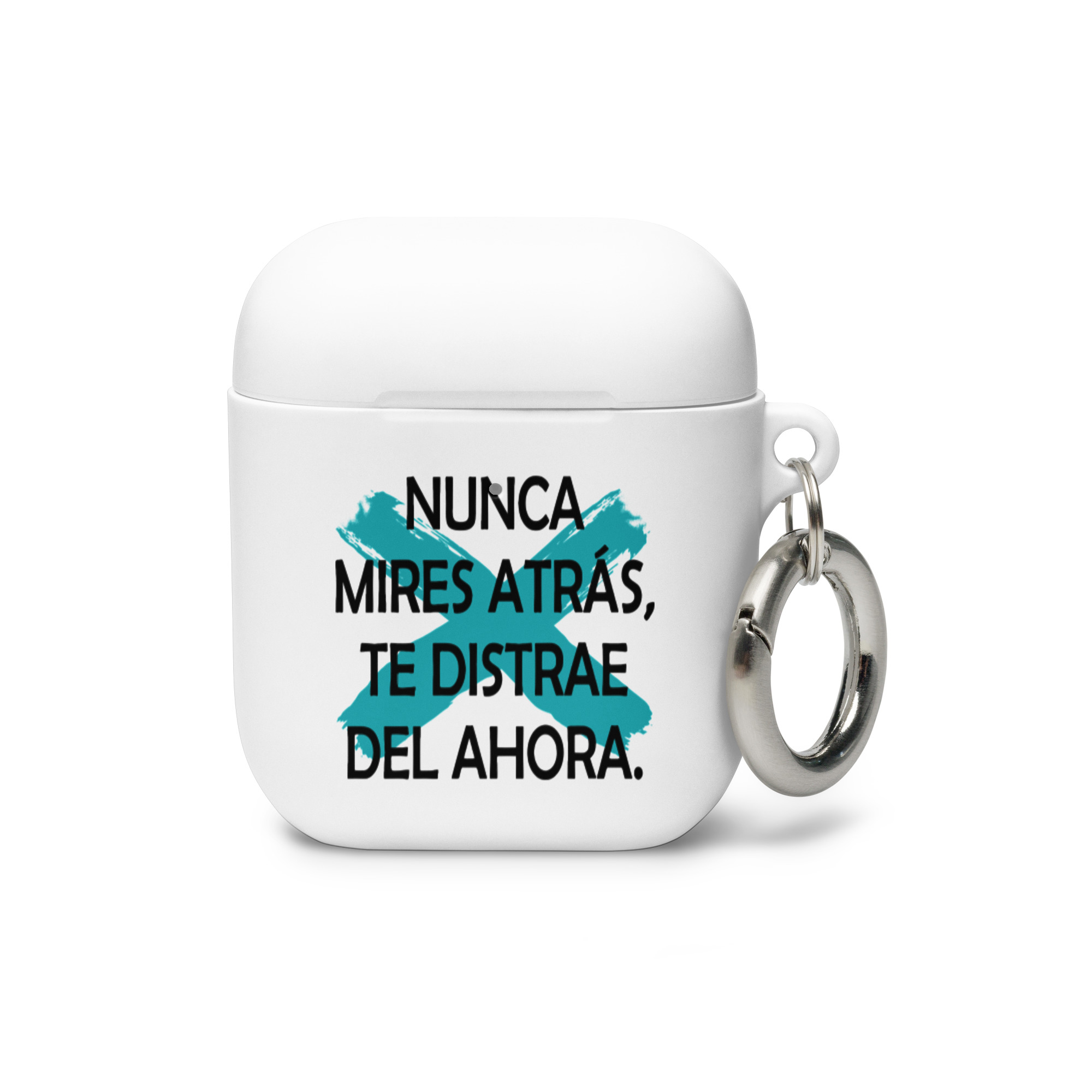 Nunca mires atrás, te distrae del ahora - Funda de silicona para AirPods®