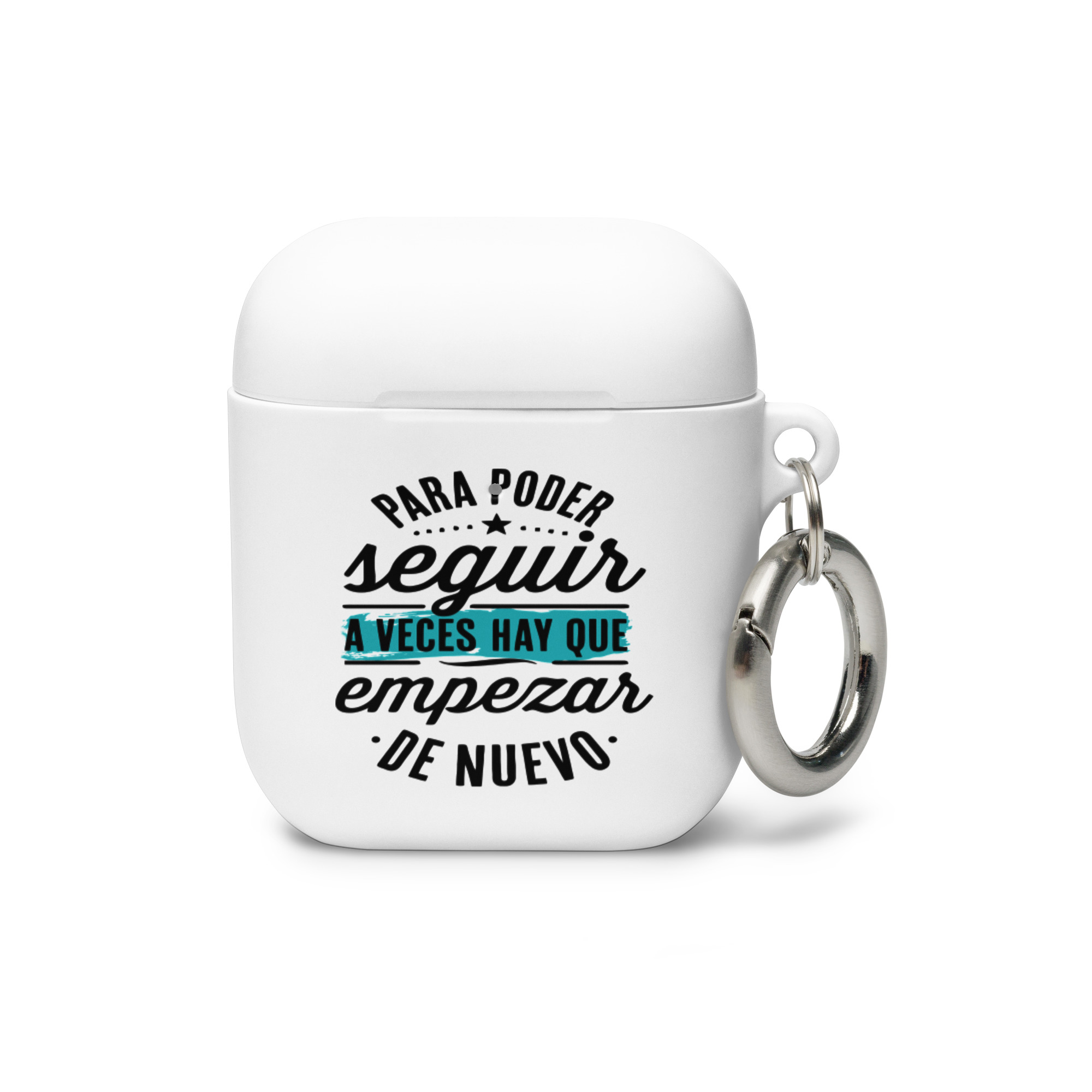 Para poder seguir a veces hay que empezar de nuevo - Funda de silicona para AirPods®