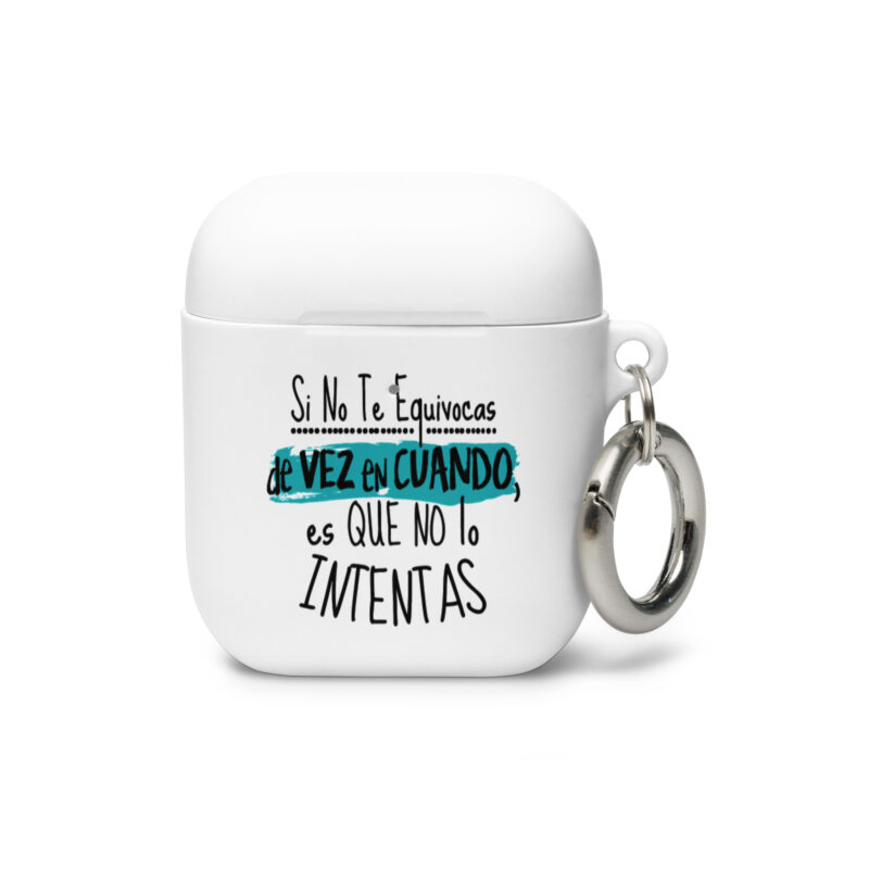 Si no te equivocas de vez en cuando es que no lo intentas - Funda de silicona para AirPods®