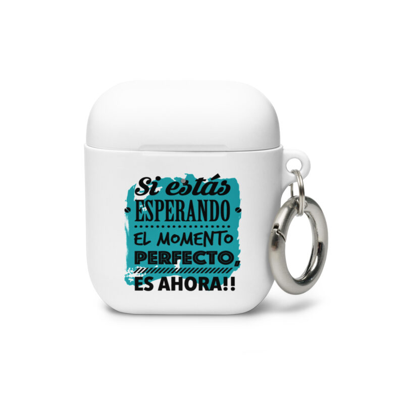 Si estas esperando el momento perfecto es ahora - Funda de silicona para AirPods®