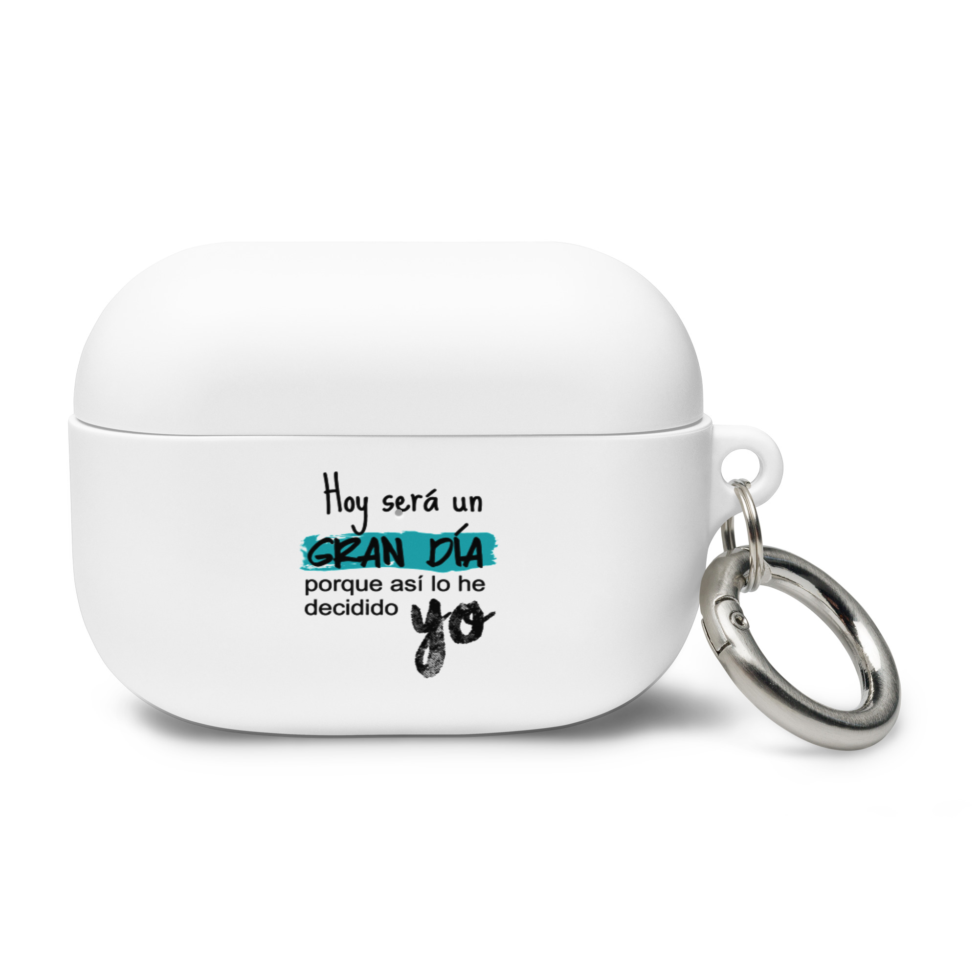 Hoy será un gran día porque así lo he decidido yo - Funda de silicona para AirPods® - Imagen 3