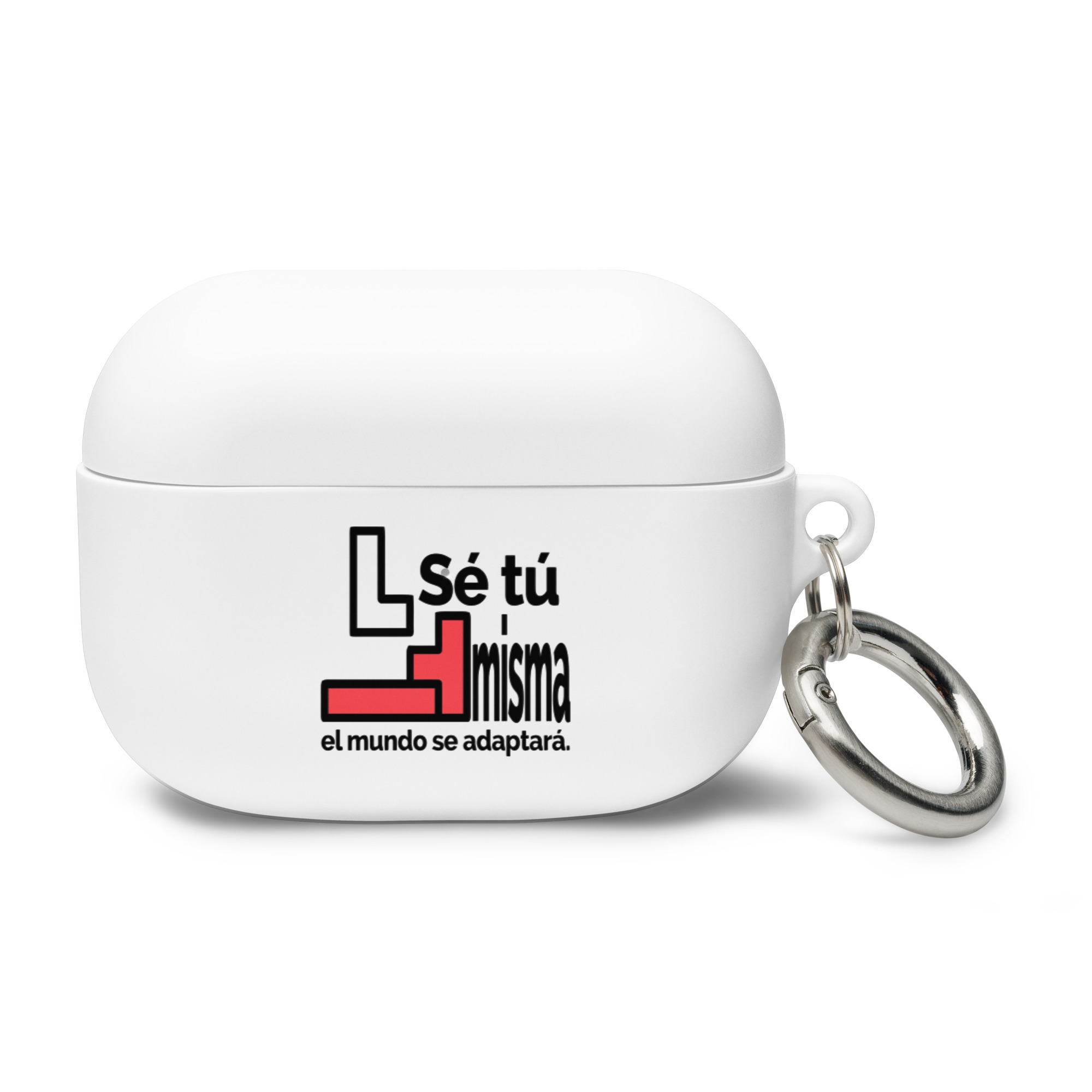 Sé tú misma, el mundo se adaptara - Funda de silicona para AirPods® - Imagen 3