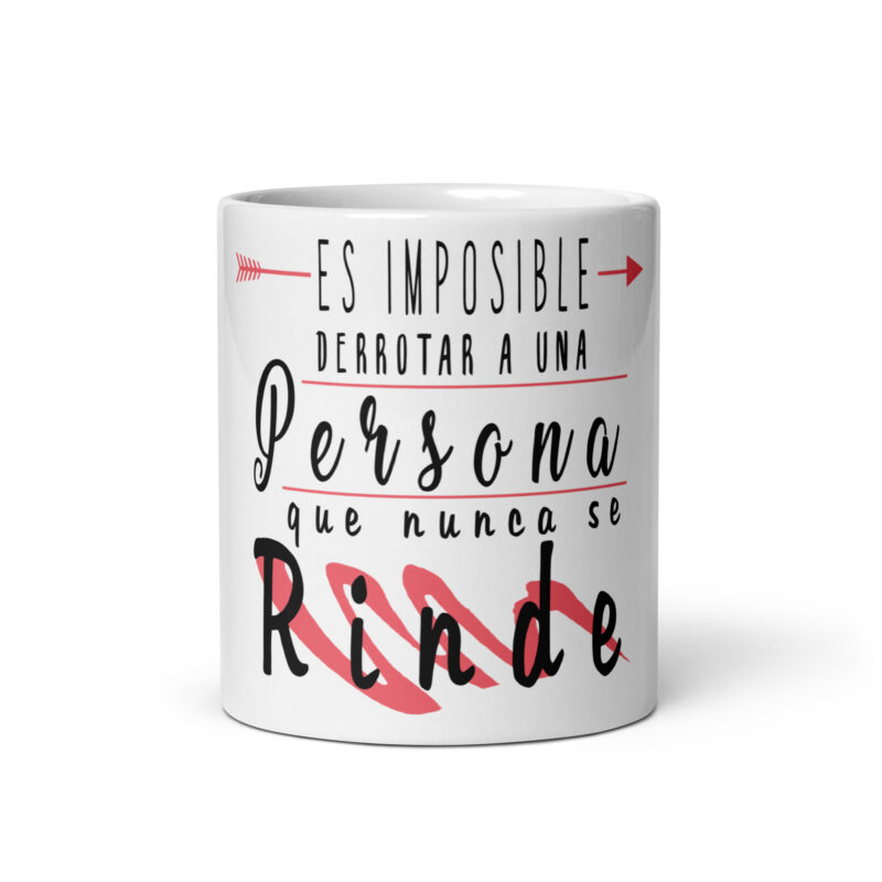 Es imposible derrotar a una persona que nunca se rinde.
