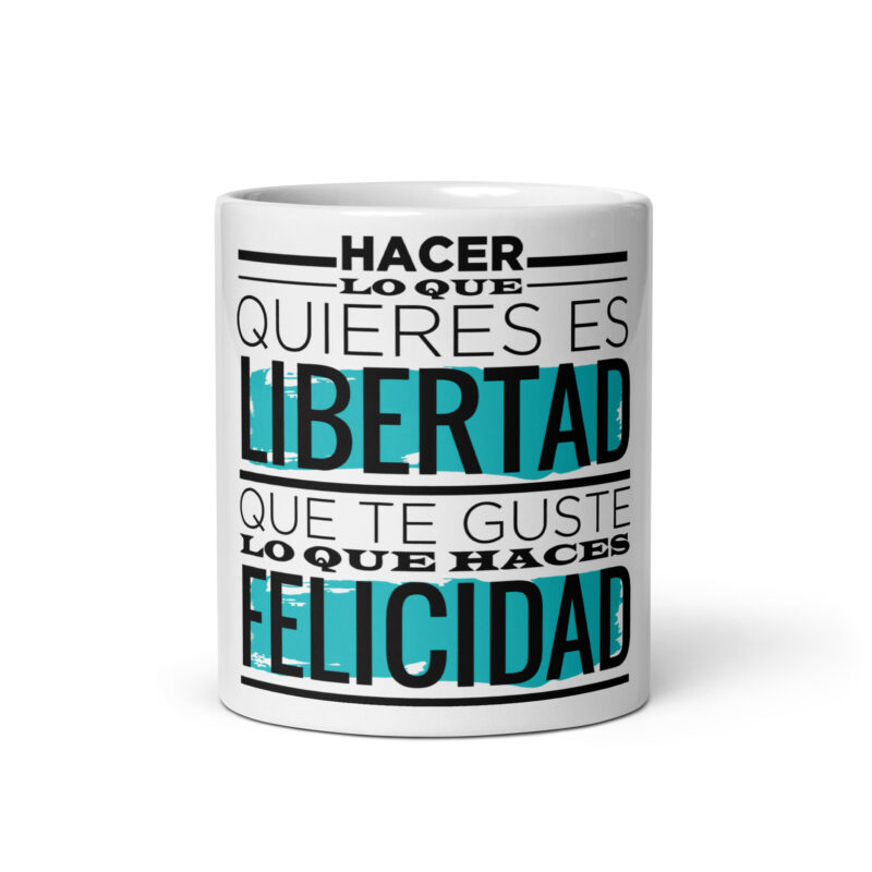 Hacer lo que quieres es libertad, que te guste lo que haces "LIBERTAD"