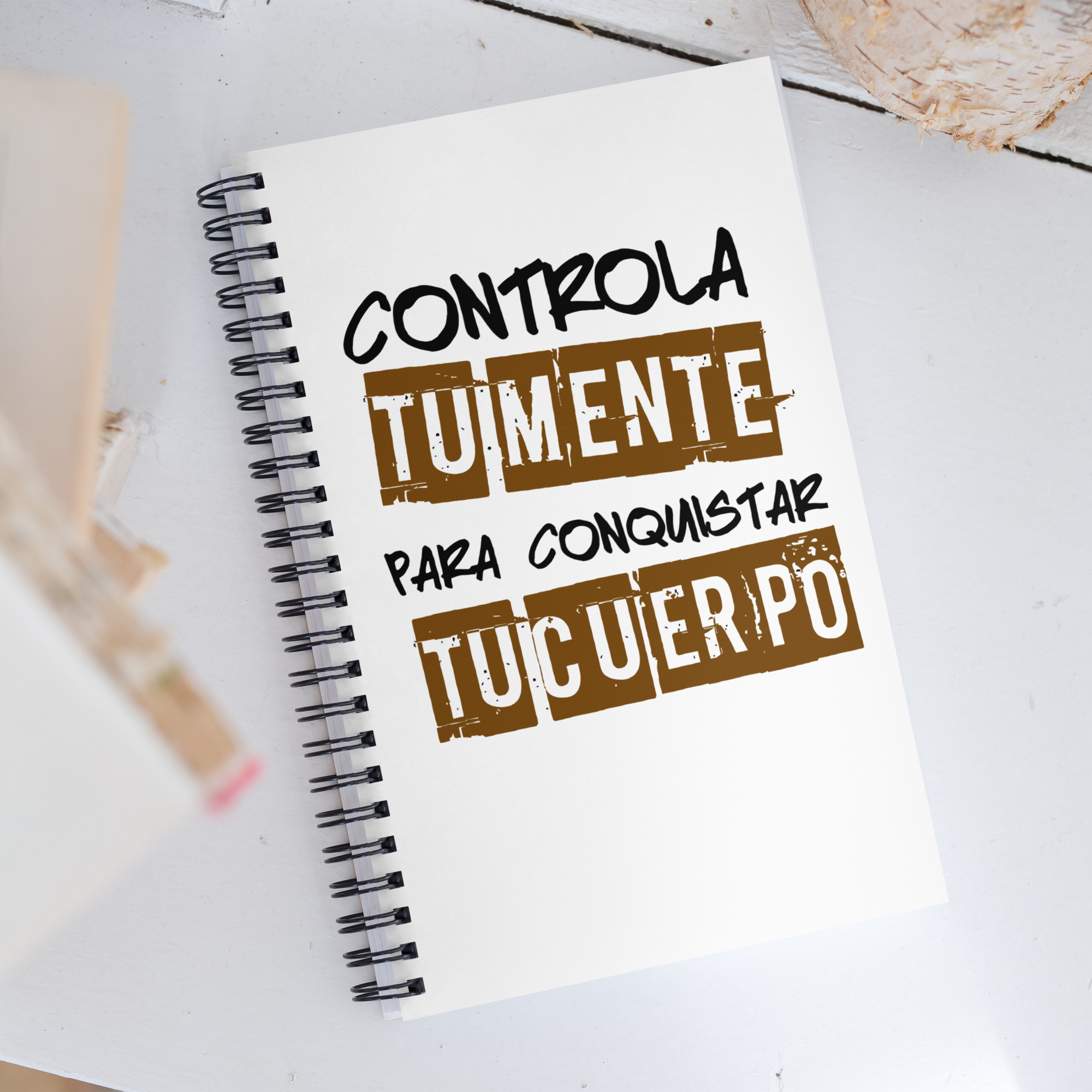 Controla tu mente para conquistar tu cuerpo - Libreta de notas con espiral "motivadora"