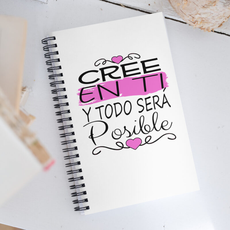 Cree en ti y todo será posible - Libreta de notas con espiral "motivadora"