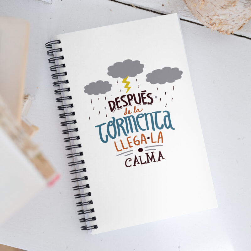 Después de la tormenta llega la calma - Libreta de notas con espiral "motivadora"