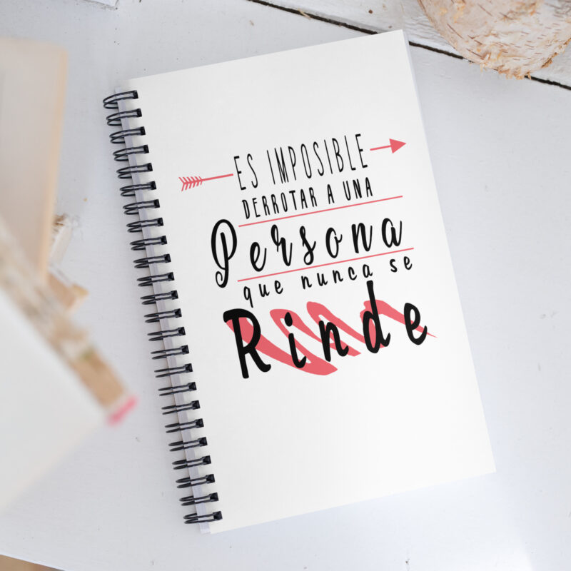 Es imposible derrotar a una persona que nunca se rinde - Libreta de notas con espiral "motivadora"