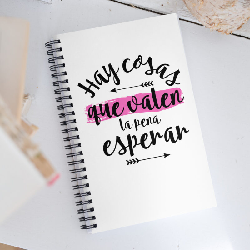 Hay cosas que valen la pena esperar - Libreta de notas con espiral "motivadora"