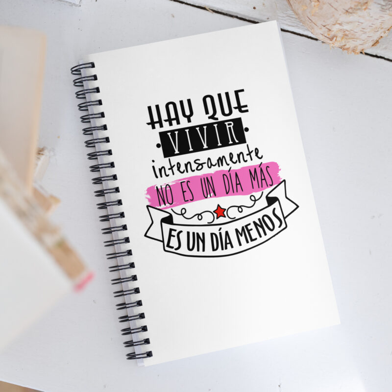 Hay que vivir intensamente - Libreta de notas con espiral "motivadora"