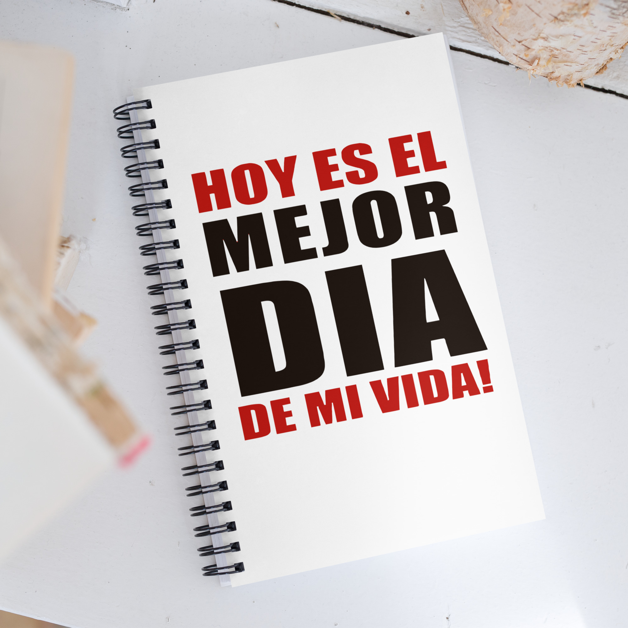 Hoy es el mejor dia de mi vida - Libreta de notas con espiral "motivadora"