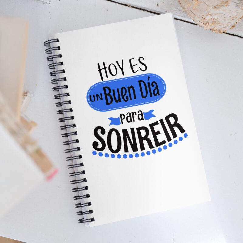 Hoy es un buen día para sonreír - Libreta de notas con espiral "motivadora"