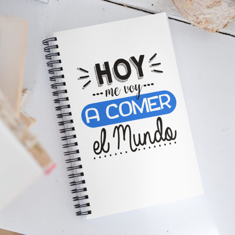 Hoy me voy a comer el mundo - Libreta de notas con espiral "motivadora"