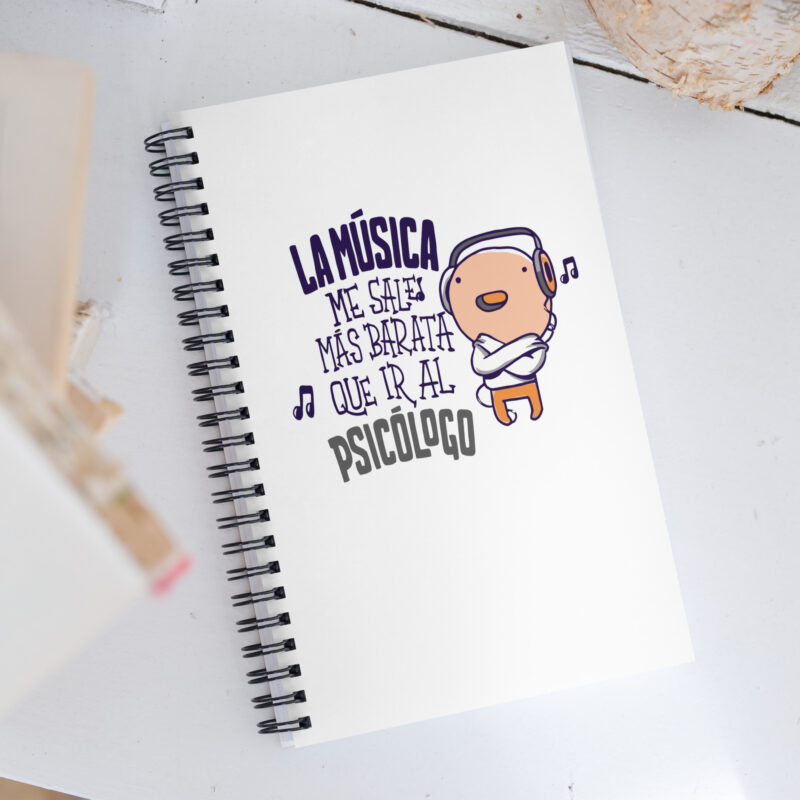 La música me sale mas barata que ir al psicólogo - Libreta de notas con espiral "motivadora"
