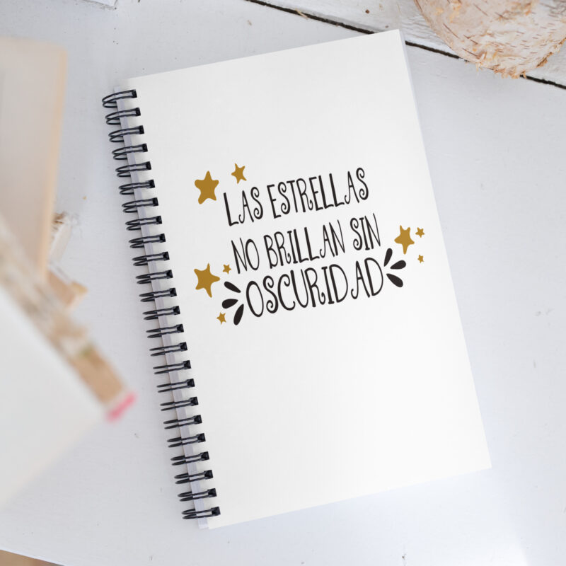 Las estrellas no brillan sin oscuridad - Libreta de notas con espiral "motivadora"