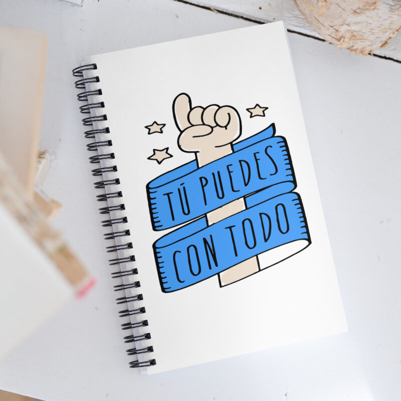 Tu puedes con todo - Libreta de notas con espiral "motivadora"