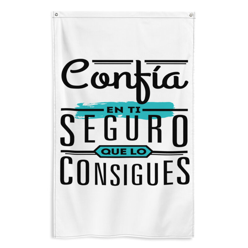 Bandera "Confía en ti, seguro que lo consigues"