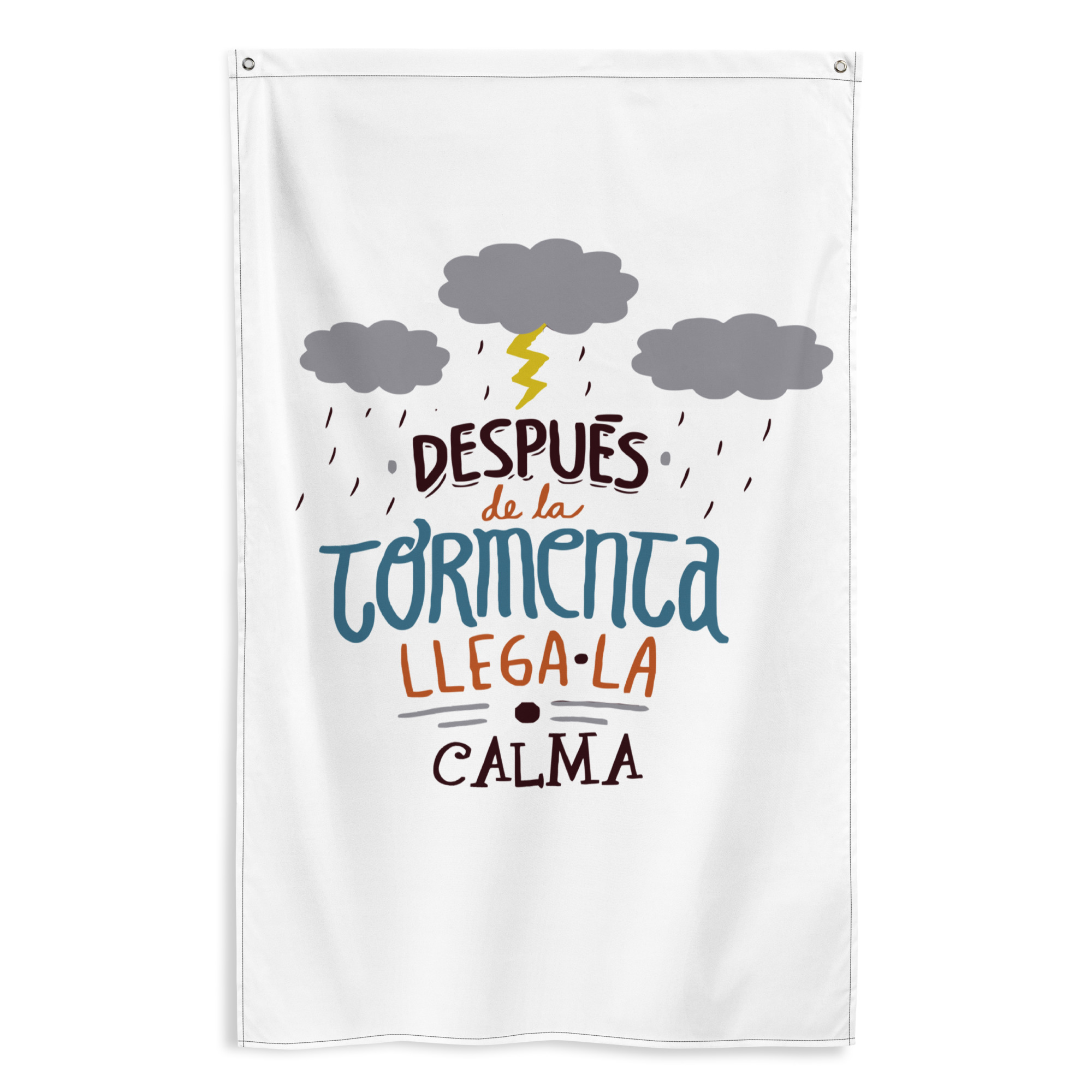 Bandera "Después de la tormenta llega la calma"