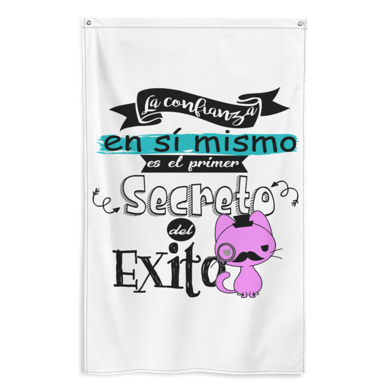 Bandera "La confianza en si mismo es el primer secreto del éxito"