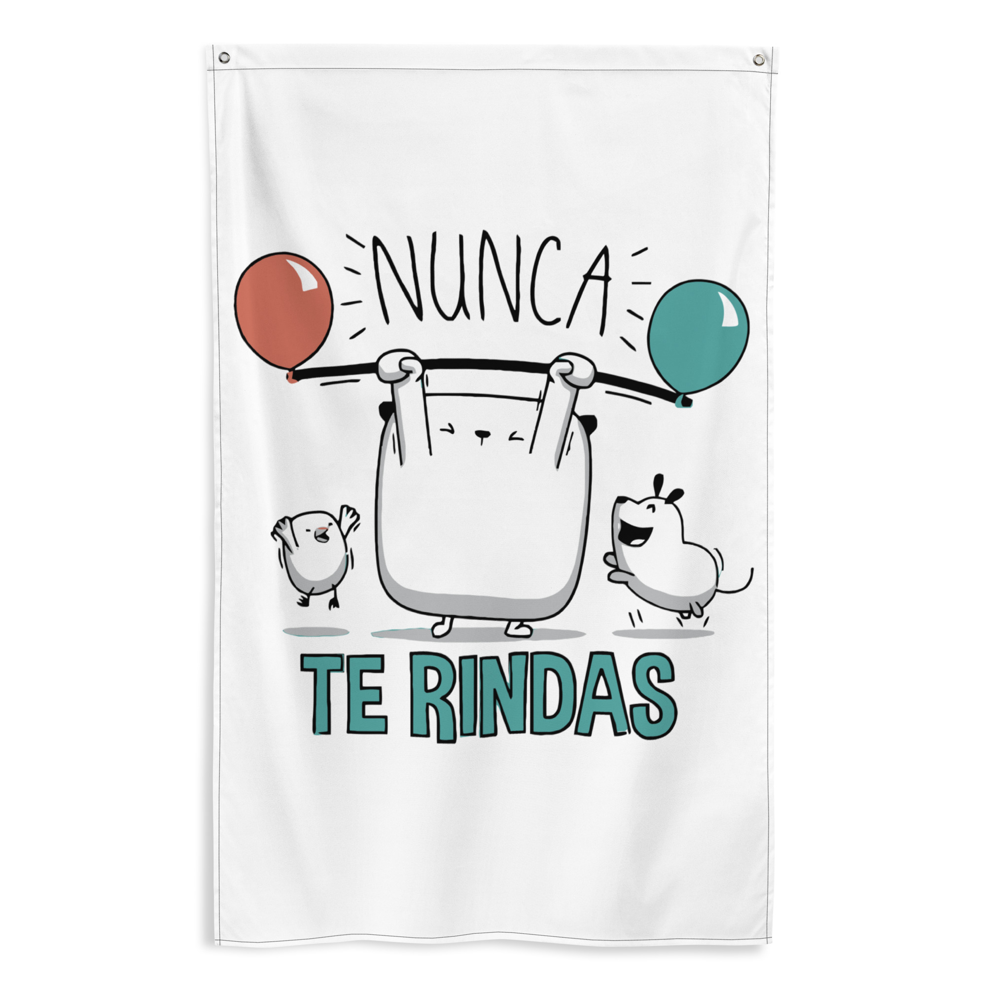 Bandera "Nunca te rindas"