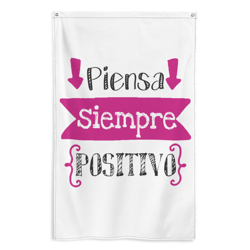 Bandera "Piensa siempre en positivo"