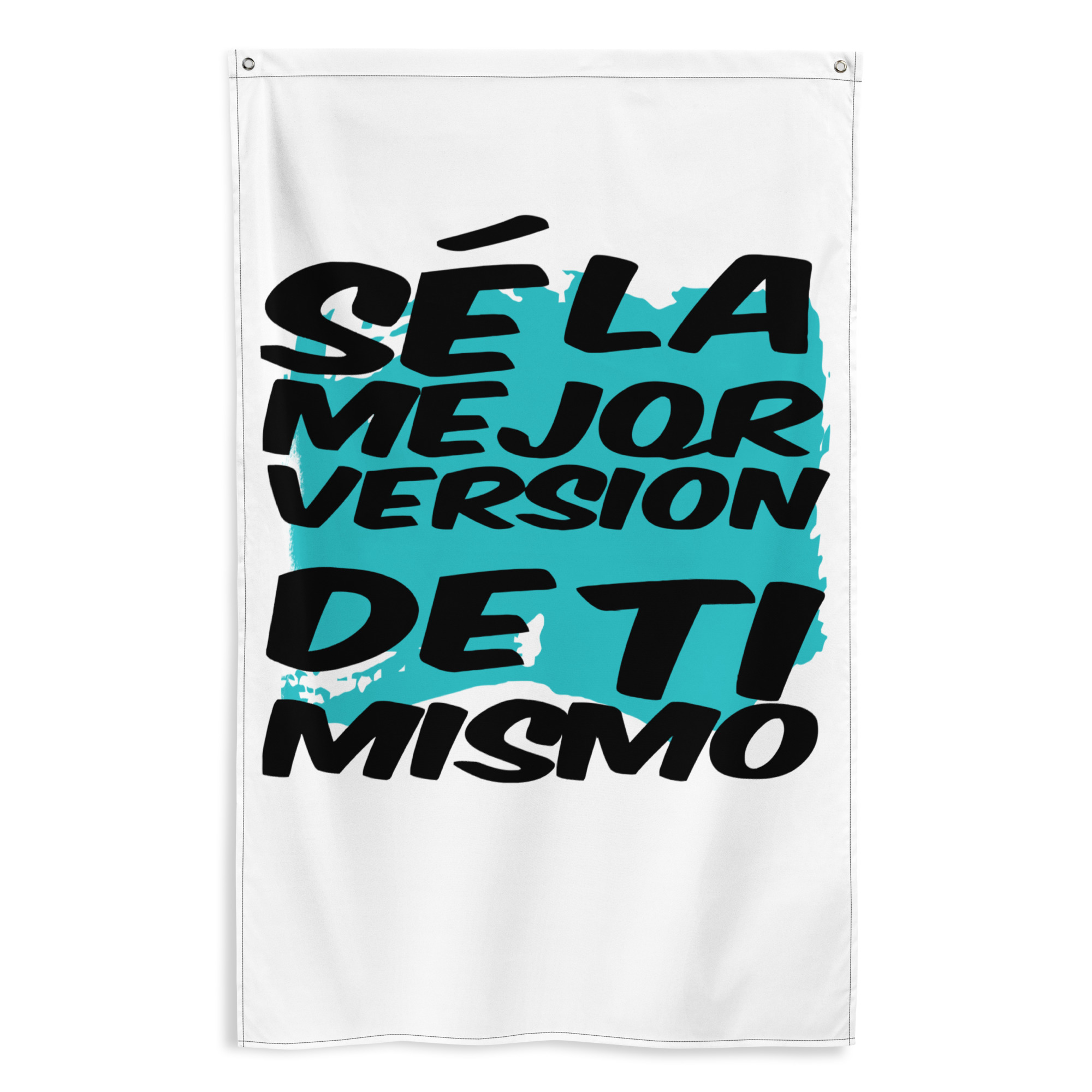 Bandera "Sé la mejor versión de ti mismo"