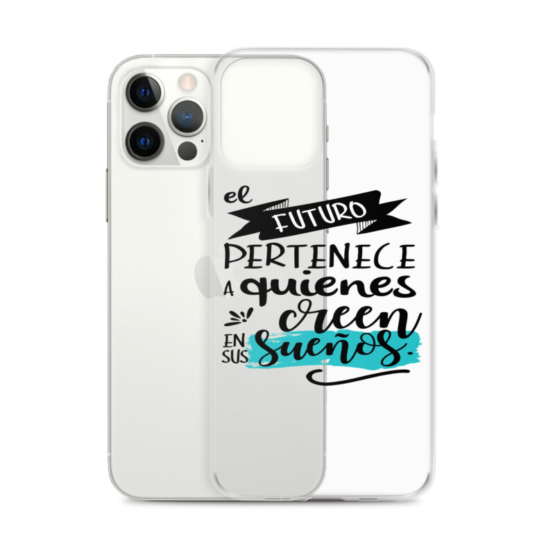 Funda transparente para iPhone® "El futuro pertenece a quien creen en sus sueños"