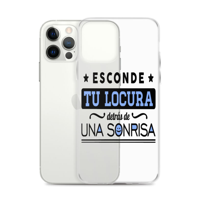 Funda transparente para iPhone® "Esconde tu locura detrás de una sonrisa"