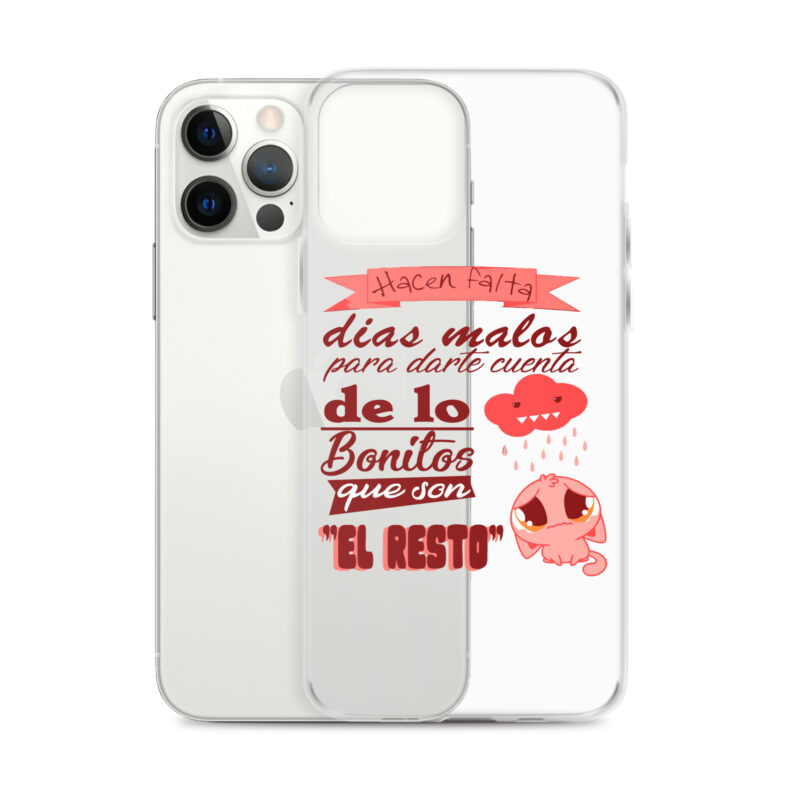 Funda transparente para iPhone® "Hacen falta días malos para ver lo bonitos que son el resto"