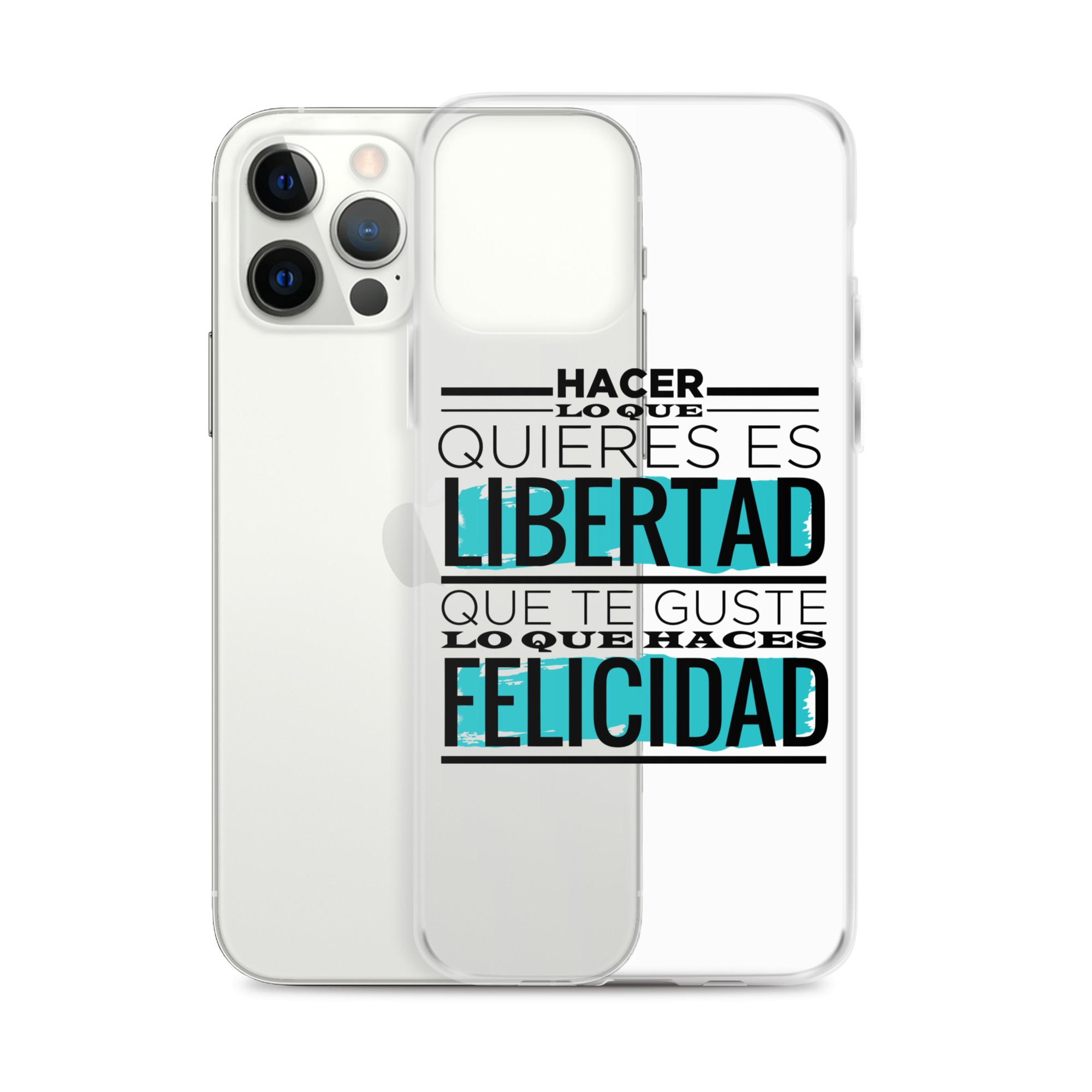 Funda transparente para iPhone® "Hacer lo que quieres es libertad"